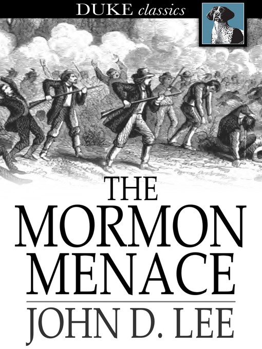 Titeldetails für The Mormon Menace nach John D. Lee - Verfügbar